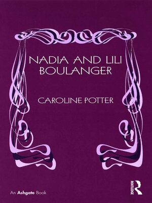 cover image of Nadia and Lili Boulanger